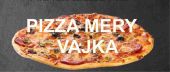 PIZZA MERY VAJKA